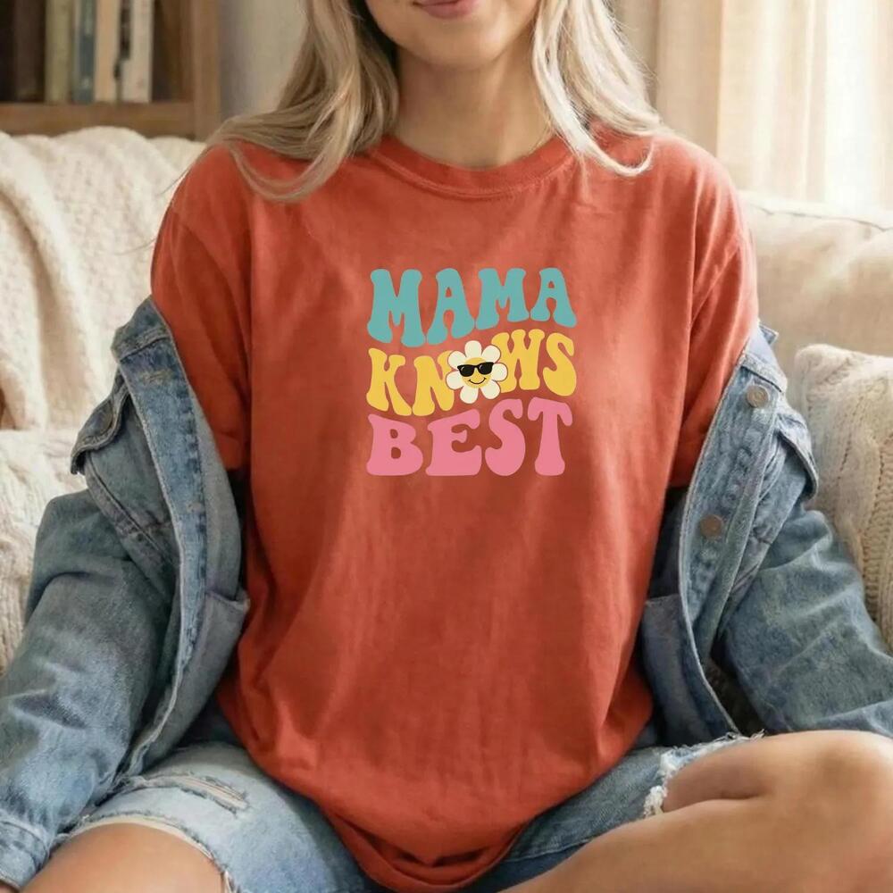 S Mother Day Shirt, Mom Know Best, Floral Mother Tee Shirt